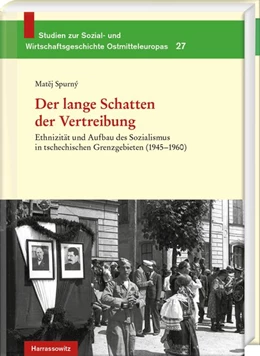 Abbildung von Spurny | Der lange Schatten der Vertreibung | 1. Auflage | 2019 | beck-shop.de