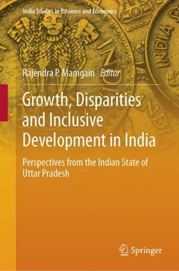 Abbildung von Mamgain | Growth, Disparities and Inclusive Development in India | 1. Auflage | 2019 | beck-shop.de