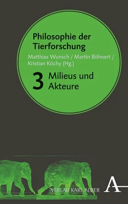 Abbildung von Böhnert / Wunsch | Philosophie der Tierforschung | 1. Auflage | 2019 | beck-shop.de