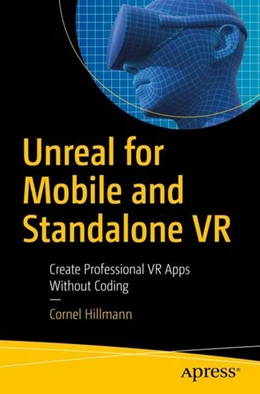 Abbildung von Hillmann | Unreal for Mobile and Standalone VR | 1. Auflage | 2019 | beck-shop.de