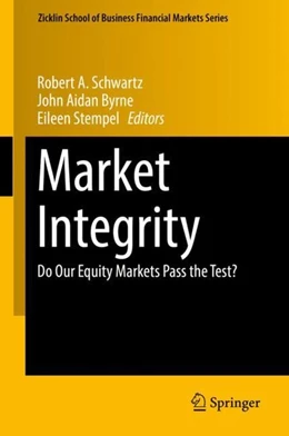 Abbildung von Schwartz / Byrne | Market Integrity | 1. Auflage | 2019 | beck-shop.de