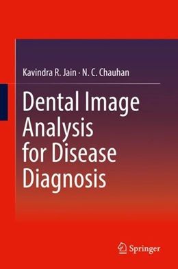 Abbildung von Jain / Chauhan | Dental Image Analysis for Disease Diagnosis | 1. Auflage | 2019 | beck-shop.de