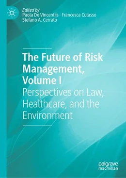 Abbildung von De Vincentiis / Culasso | The Future of Risk Management, Volume I | 1. Auflage | 2019 | beck-shop.de