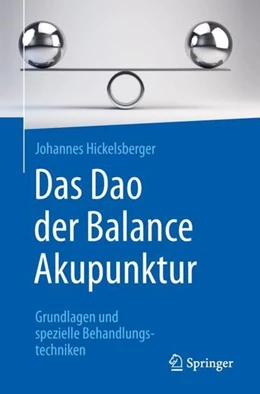 Abbildung von Hickelsberger | Das Dao der Balance Akupunktur | 1. Auflage | 2019 | beck-shop.de