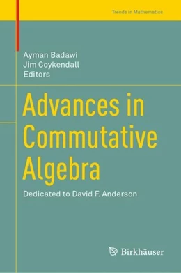 Abbildung von Badawi / Coykendall | Advances in Commutative Algebra | 1. Auflage | 2019 | beck-shop.de