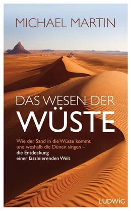 Abbildung von Martin | Das Wesen der Wüste | 1. Auflage | 2019 | beck-shop.de