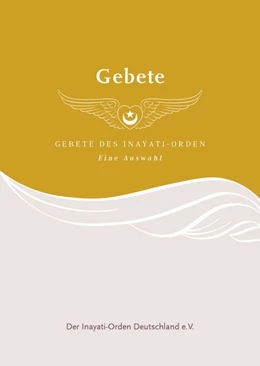 Abbildung von Inayat Khan / der Inayati-Orden Deutschland e. V. | Gebete des Inayati-Orden | 2. Auflage | 2019 | beck-shop.de