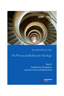 Abbildung von Göcke / Ohler | Die Wissenschaftlichkeit der Theologie | 1. Auflage | 2019 | 13/2 | beck-shop.de