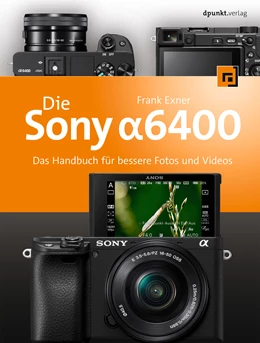 Abbildung von Exner | Die Sony Alpha 6400 | 1. Auflage | 2019 | beck-shop.de