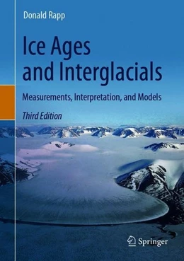 Abbildung von Rapp | Ice Ages and Interglacials | 3. Auflage | 2019 | beck-shop.de