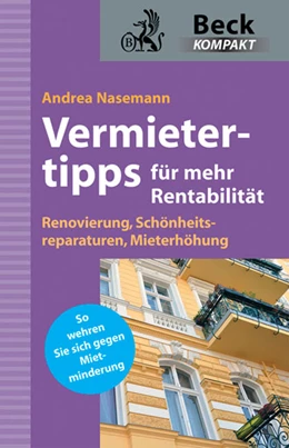 Abbildung von Nasemann | Die besten Vermietertipps für mehr Rentabilität | 1. Auflage | 2009 | beck-shop.de