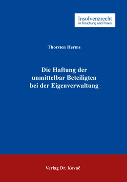 Abbildung von Herms | Die Haftung der unmittelbar Beteiligten bei der Eigenverwaltung | 1. Auflage | 2019 | 112 | beck-shop.de