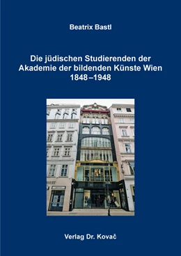 Abbildung von Bastl | Die jüdischen Studierenden der Akademie der bildenden Künste Wien 1848–1948 | 1. Auflage | 2019 | 56 | beck-shop.de