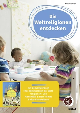 Abbildung von Calvert | Die Weltreligionen entdecken | 1. Auflage | 2019 | beck-shop.de