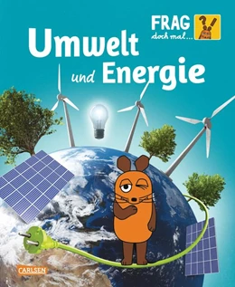 Abbildung von Neumayer | Frag doch mal ... die Maus!: Umwelt und Energie | 1. Auflage | 2019 | beck-shop.de