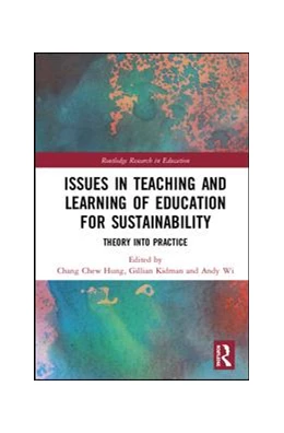 Abbildung von Chang / Kidman | Issues in Teaching and Learning of Education for Sustainability | 1. Auflage | 2019 | beck-shop.de