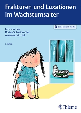 Abbildung von von Laer / Schneidmüller | Frakturen und Luxationen im Wachstumsalter | 7. Auflage | 2020 | beck-shop.de