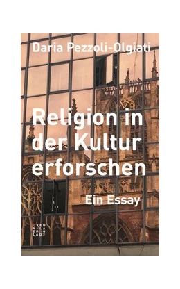 Abbildung von Pezzoli-Olgiati | Religion in der Kultur erforschen | 1. Auflage | 2019 | beck-shop.de