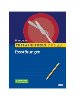 Abbildung von Wunderer | Therapie-Tools Essstörungen | 1. Auflage | 2019 | beck-shop.de