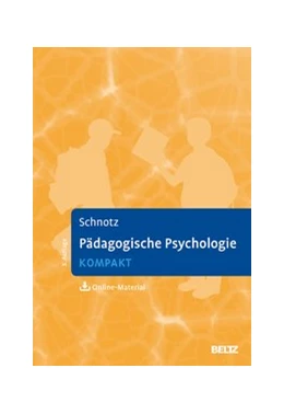 Abbildung von Schnotz | Pädagogische Psychologie kompakt | 3. Auflage | 2019 | beck-shop.de