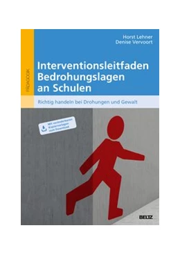 Abbildung von Lehner / Vervoort | Interventionsleitfaden Bedrohungslagen an Schulen | 1. Auflage | 2019 | beck-shop.de