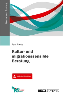 Abbildung von Friese | Kultur- und migrationssensible Beratung | 1. Auflage | 2019 | beck-shop.de