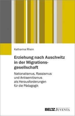 Abbildung von Rhein | Erziehung nach Auschwitz in der Migrationsgesellschaft | 1. Auflage | 2019 | beck-shop.de