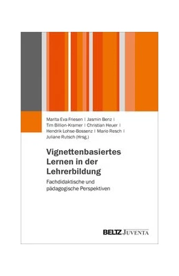 Abbildung von Friesen / Benz | Vignettenbasiertes Lernen in der Lehrerbildung | 1. Auflage | 2020 | beck-shop.de