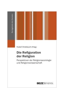 Abbildung von Knoblauch | Die Refiguration der Religion | 1. Auflage | 2020 | beck-shop.de