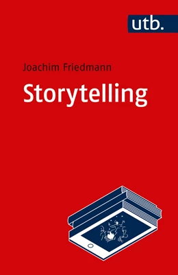 Abbildung von Friedmann | Storytelling | 1. Auflage | 2019 | beck-shop.de