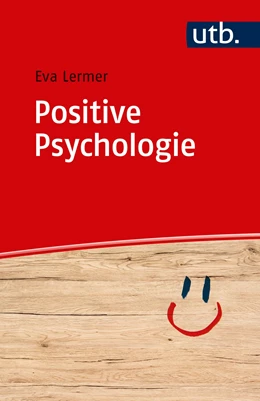 Abbildung von Lermer | Positive Psychologie | 1. Auflage | 2019 | beck-shop.de