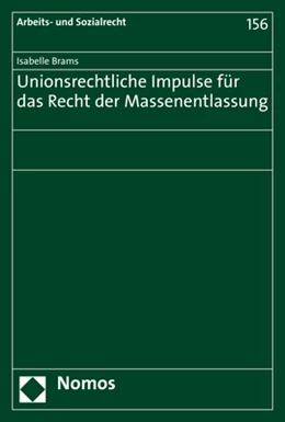 Abbildung von Brams | Unionsrechtliche Impulse für das Recht der Massenentlassung | 1. Auflage | 2019 | 156 | beck-shop.de
