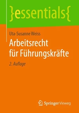 Abbildung von Weiss | Arbeitsrecht für Führungskräfte | 2. Auflage | 2019 | beck-shop.de