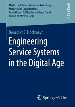 Abbildung von Höckmayr | Engineering Service Systems in the Digital Age | 1. Auflage | 2019 | beck-shop.de