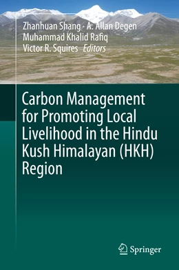Abbildung von Shang / Degen | Carbon Management for Promoting Local Livelihood in the Hindu Kush Himalayan (HKH) Region | 1. Auflage | 2019 | beck-shop.de