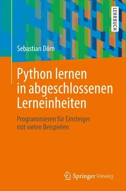Abbildung von Dörn | Python lernen in abgeschlossenen Lerneinheiten | 1. Auflage | 2019 | beck-shop.de