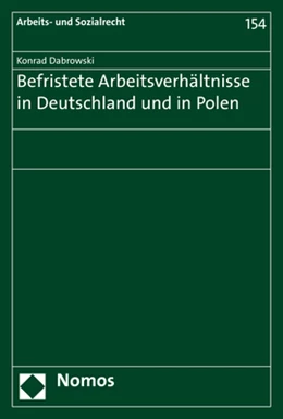 Abbildung von Dabrowski | Befristete Arbeitsverhältnisse in Deutschland und in Polen | 1. Auflage | 2019 | 154 | beck-shop.de