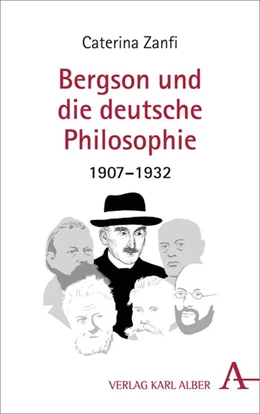 Abbildung von Zanfi | Bergson und die deutsche Philosophie 1907-1932 | 1. Auflage | 2019 | beck-shop.de