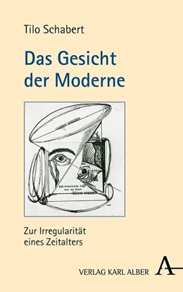 Abbildung von Schabert | Das Gesicht der Moderne | 1. Auflage | 2019 | beck-shop.de