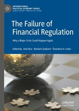 Abbildung von Hira / Gaillard | The Failure of Financial Regulation | 1. Auflage | 2019 | beck-shop.de