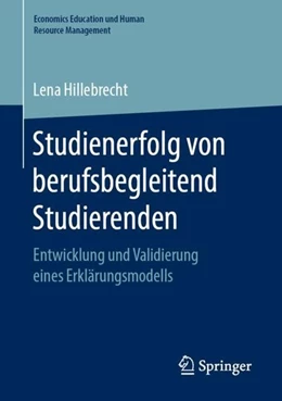 Abbildung von Hillebrecht | Studienerfolg von berufsbegleitend Studierenden | 1. Auflage | 2019 | beck-shop.de