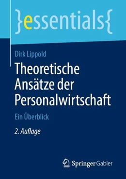 Abbildung von Lippold | Theoretische Ansätze der Personalwirtschaft | 2. Auflage | 2019 | beck-shop.de