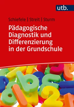 Abbildung von Schiefele / Streit | Pädagogische Diagnostik und Differenzierung in der Grundschule | 1. Auflage | 2019 | beck-shop.de