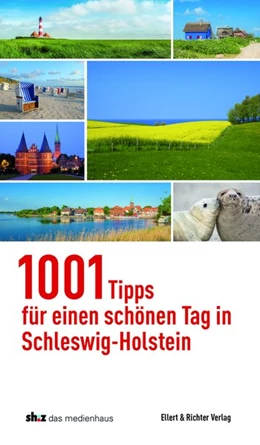 Abbildung von 1001 Tipps für einen schönen Tag in Schleswig-Holstein | 3. Auflage | 2021 | beck-shop.de