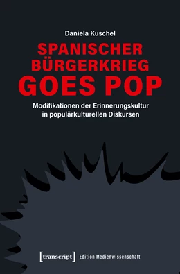 Abbildung von Kuschel | Spanischer Bürgerkrieg goes Pop | 1. Auflage | 2019 | beck-shop.de