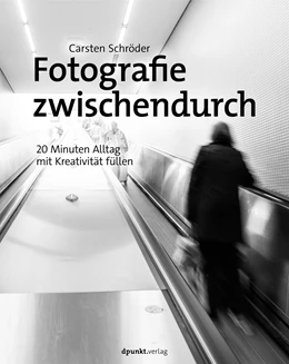 Abbildung von Schröder | Fotografie zwischendurch | 1. Auflage | 2020 | beck-shop.de