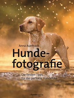 Abbildung von Auerbach | Hundefotografie | 1. Auflage | 2020 | beck-shop.de
