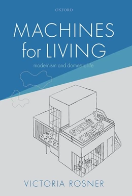 Abbildung von Rosner | Machines for Living | 1. Auflage | 2020 | beck-shop.de