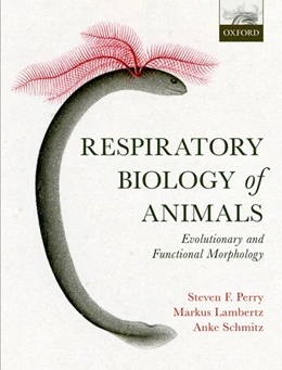 Abbildung von Perry / Schmitz | Respiratory Biology of Animals | 1. Auflage | 2019 | beck-shop.de