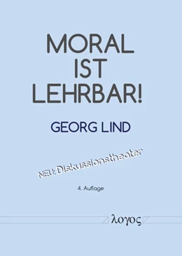 Abbildung von Lind | Moral ist lehrbar! | 4. Auflage | 2019 | beck-shop.de